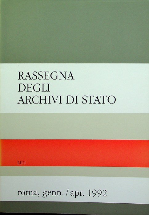 Rassegna degli archivi di Stato: A. LII - N. 1 …