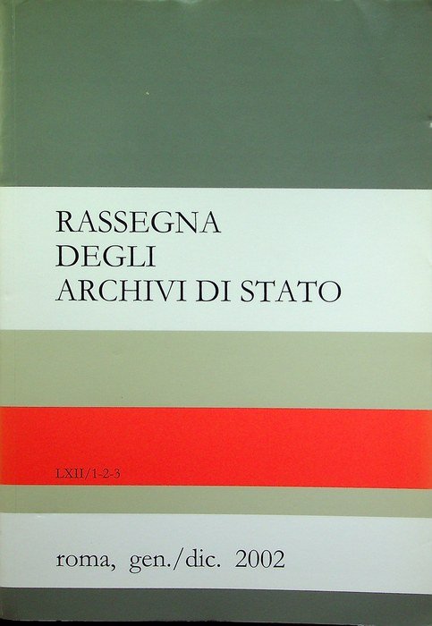 Rassegna degli archivi di Stato: A. LXII - N. 1-2-3 …