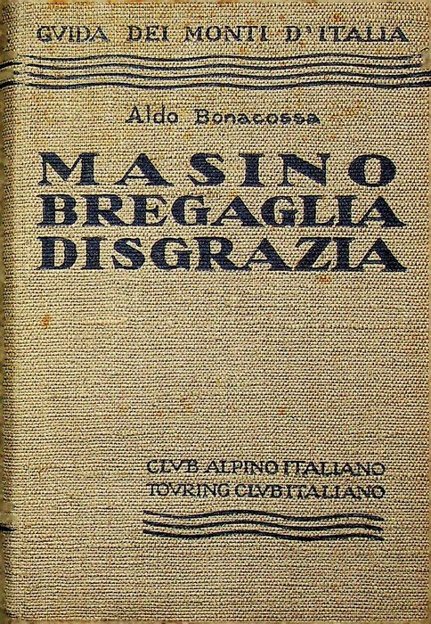 Regione Masino, Bregaglia, Disgrazia. | Immagine principale
