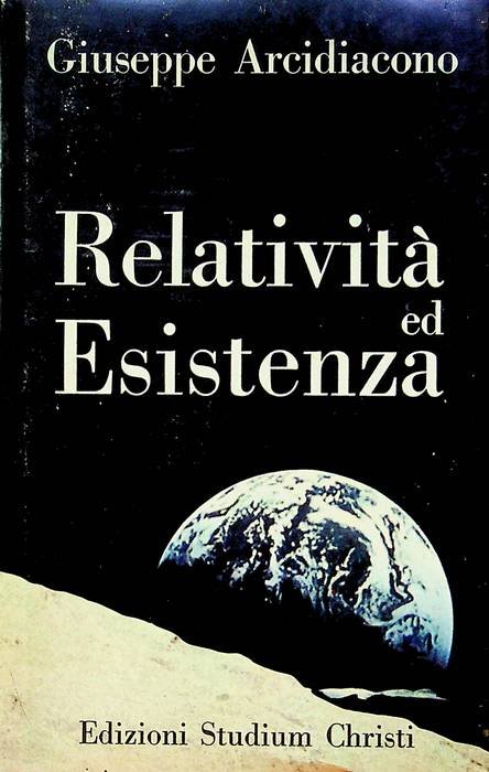 RelativitÃ ed esistenza.