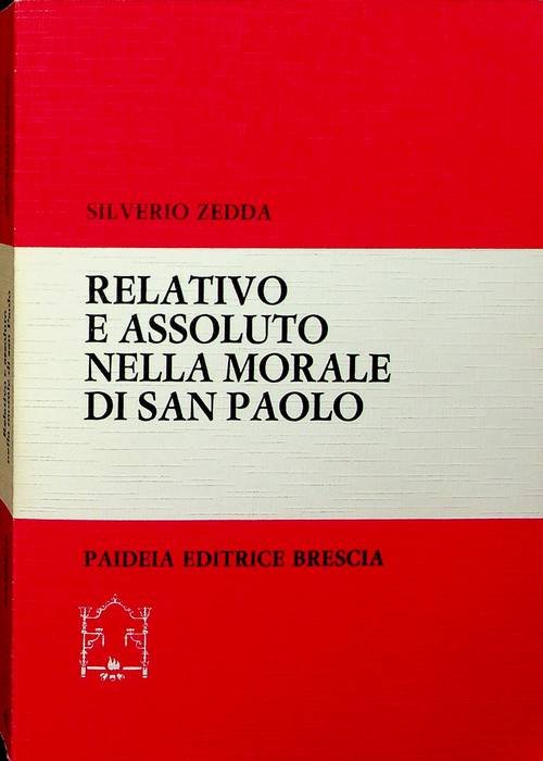 Relativo e assoluto nella morale di san Paolo.
