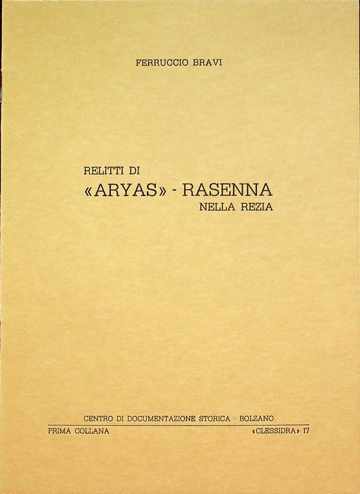 Relitti di Aryas-Rasenna nella Rezia.