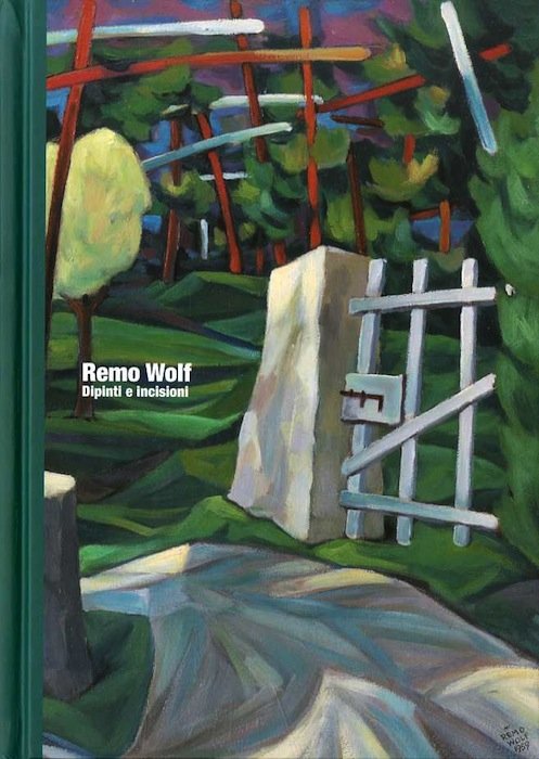 Remo Wolf: dipinti e incisioni.