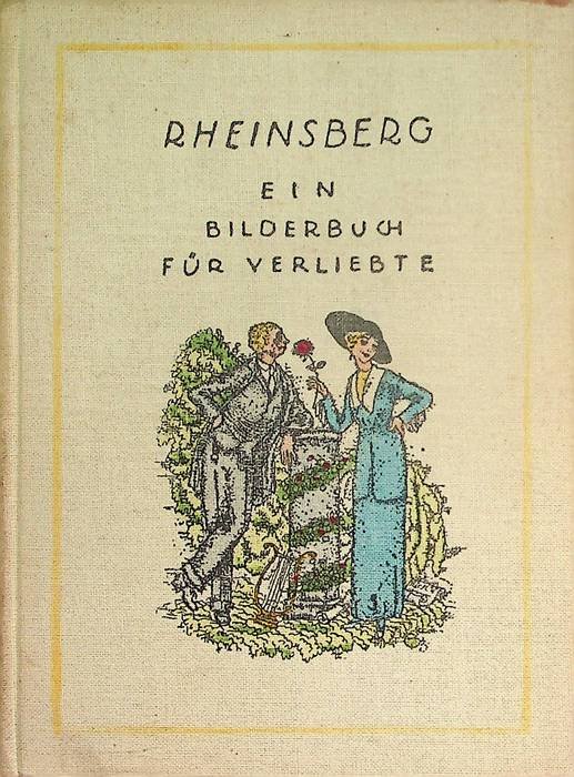 Rheinsberg: ein Bilderbuch fur Verliebte.