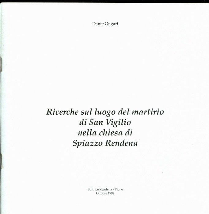 Ricerche sul luogo del martirio di San Vigilio nella chiesa …