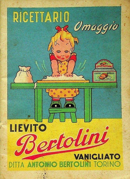 Ricettario: lievito Bertolini: ditta Antonio Bertolini: Torino. | Immagine principale