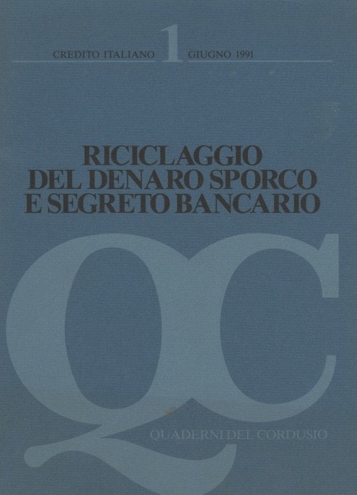 Riciclaggio del denaro sporco e segreto bancario. | Immagine Gallery 2