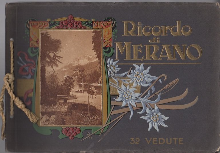 Ricordo di Merano: 32 vedute.