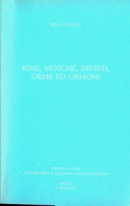 Rime, mosche, divieti, orme ed ormoni.