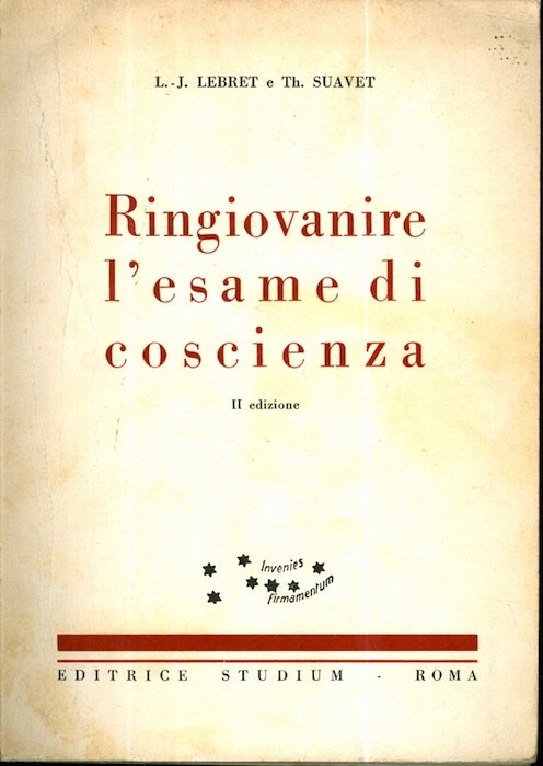 Ringiovanire l'esame di coscienza.