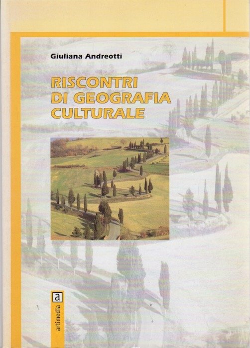 Riscontri di geografia culturale.