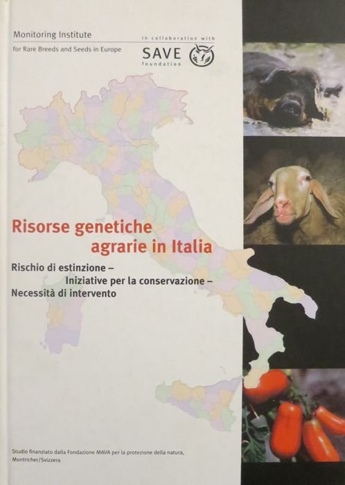 Risorse genetiche agrarie in Italia: rischio di estinzione, iniziative per …