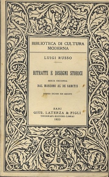 Ritratti e disegni storici: II. dal Manzoni al De Sanctis.