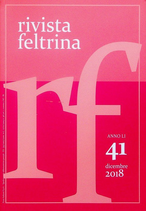 Rivista feltrina: 41 (dicembre 2018).