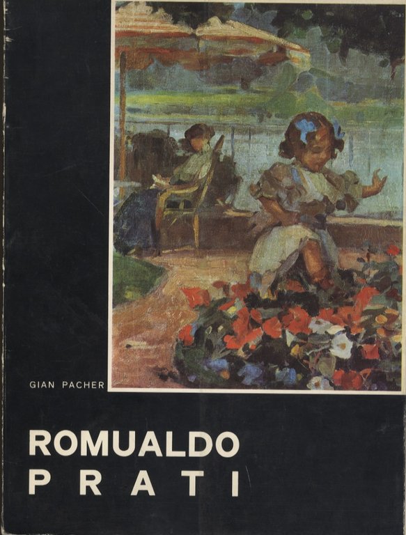 Romualdo Prati: 1874-1930.