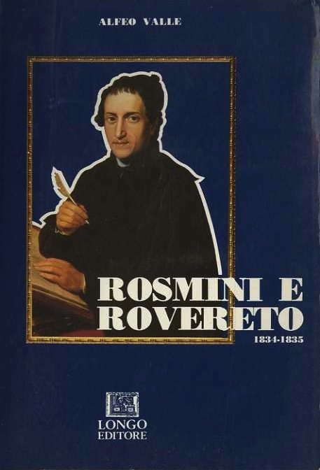 Rosmini e Rovereto, 1834-1835: arciprete decano di San Marco.
