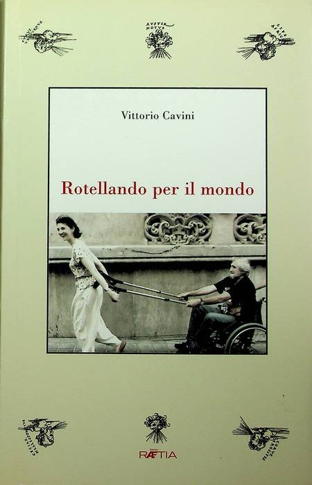 Rotellando per il mondo.