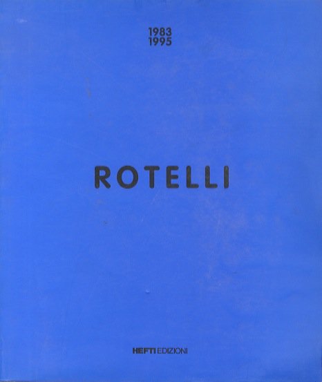 Rotelli.
