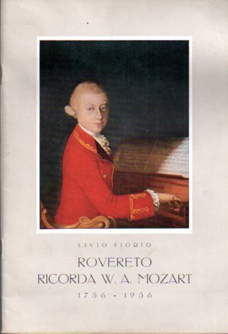 Rovereto ricorda W. A. Mozart: 1756-1956.