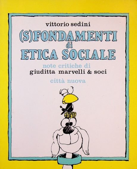 (S)fondamenti di etica sociale.