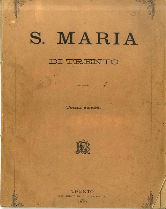 S. Maria di Trento: cenni storici.