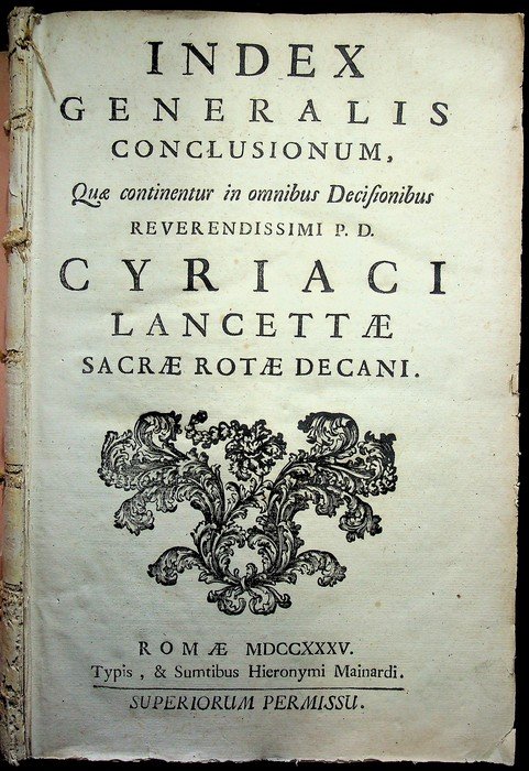Sacrae Rotae Romanae Decisiones coram reverendissimo p. domino Cyriaco Lancetta … | Immagine principale