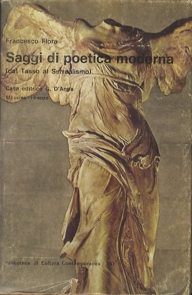 Saggi di poetica moderna (dal Tasso al surrealismo).