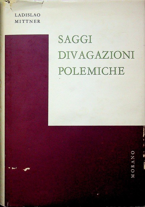 Saggi, divagazioni, polemiche.
