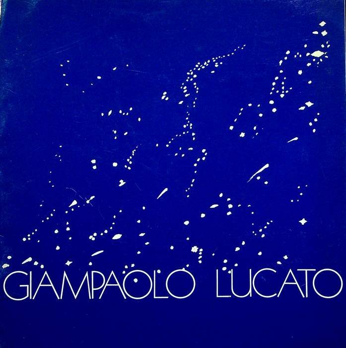 Sagome dell'immaginario: Giampaolo Lucato: Bassano del Grappa, Centro culturale Scrimin, …