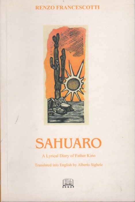 Sahuaro: diario lÃ­rico del Padre Kino.