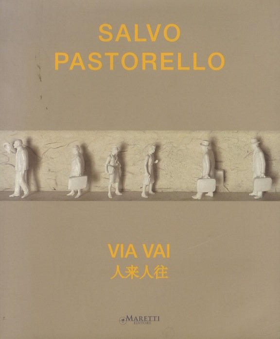 Salvo Pastorello: via vai.