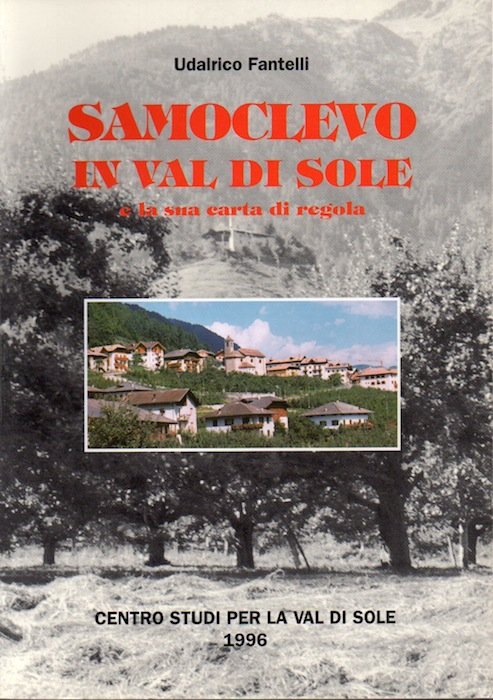 Samoclevo in Val di Sole e la sua Carta di …