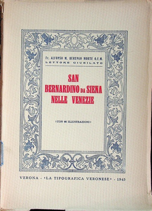 San Bernardino da Siena nelle Venezie: omaggio dei frati minori …