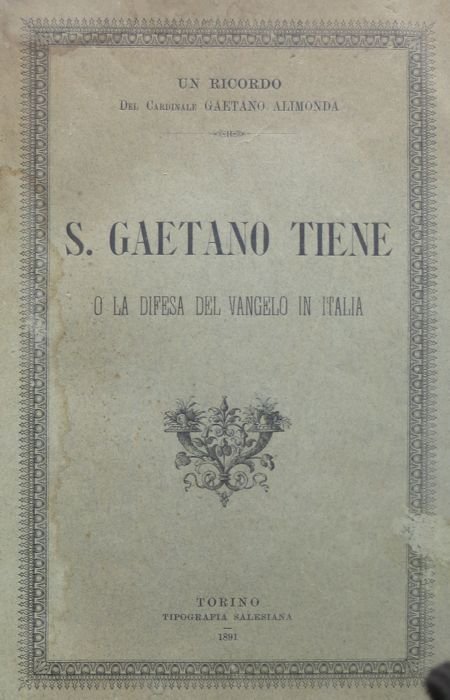 San Gaetano Tiene o la difesa del Vangelo in Italia: …