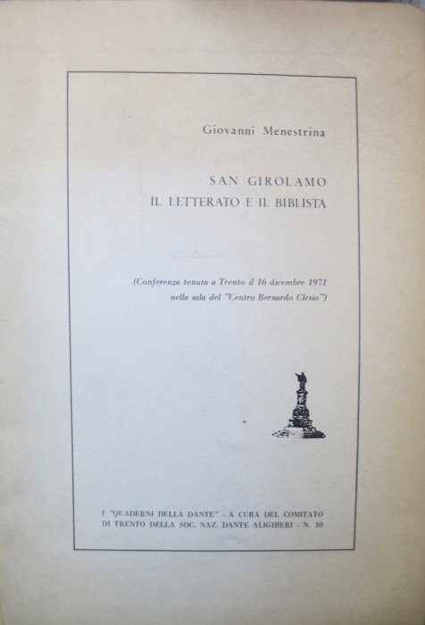 San Girolamo, il letterato e il biblista: Conferenza tenuta a …