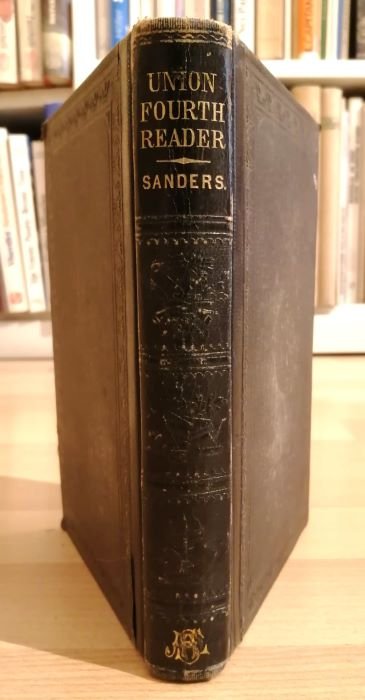 Sanders' Union Fourth Reader: embracing a full exposition of the …