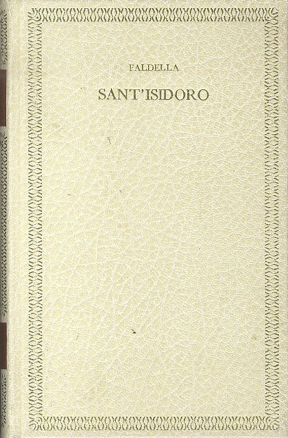 Sant'Isidoro: commentarii di guerra rustica.