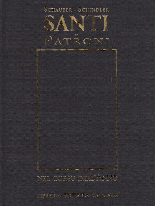 Santi e patroni nel corso dell'anno.