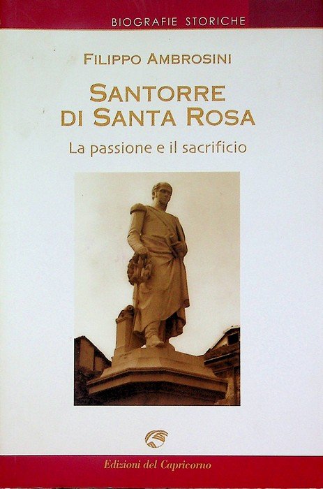 Santorre di Santarosa: la passione e il sacrificio.