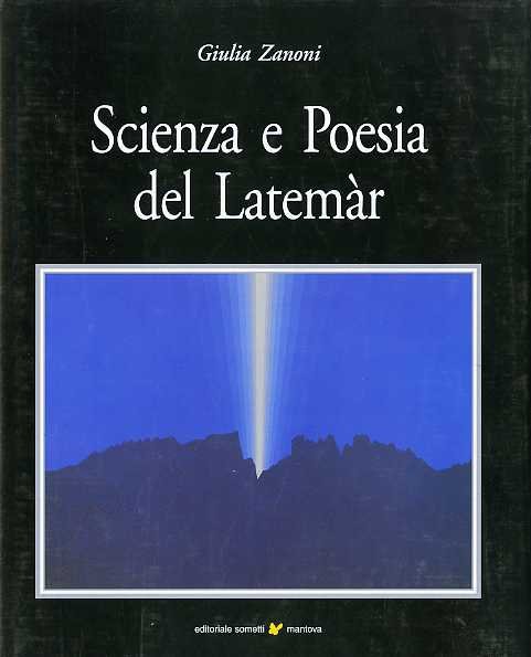 Scienza e poesia del Latemar.