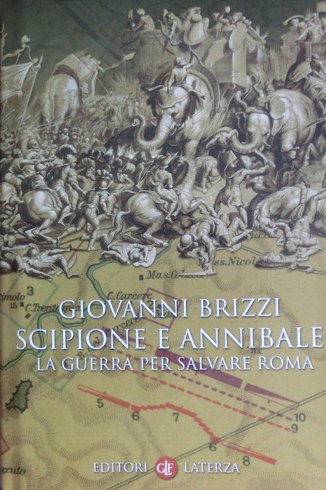 Scipione e Annibale: la guerra per salvare Roma.
