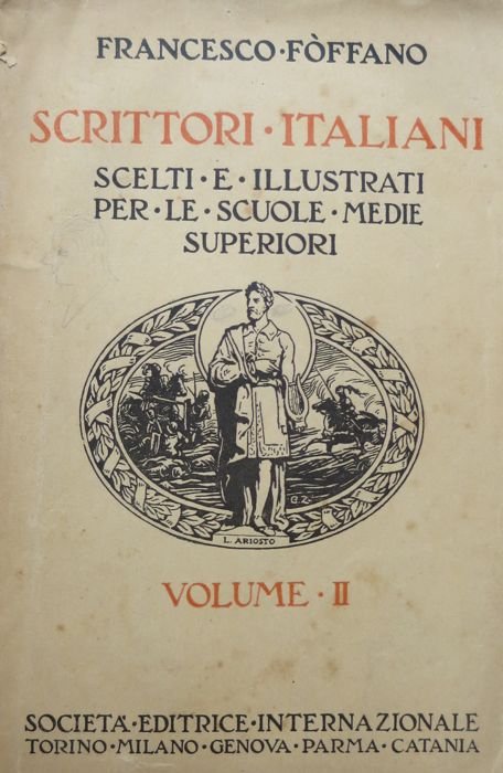 Scrittori italiani: scelti e illustrati per le scuole medie superiori: …