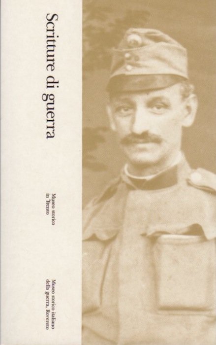 Scritture di guerra: 2. Ezechiele Marzari, Decimo Rizzoli, G.Z.