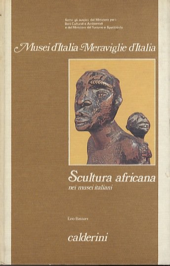 Scultura africana nei Musei Italiani.