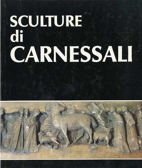 Sculture di Carnessali.