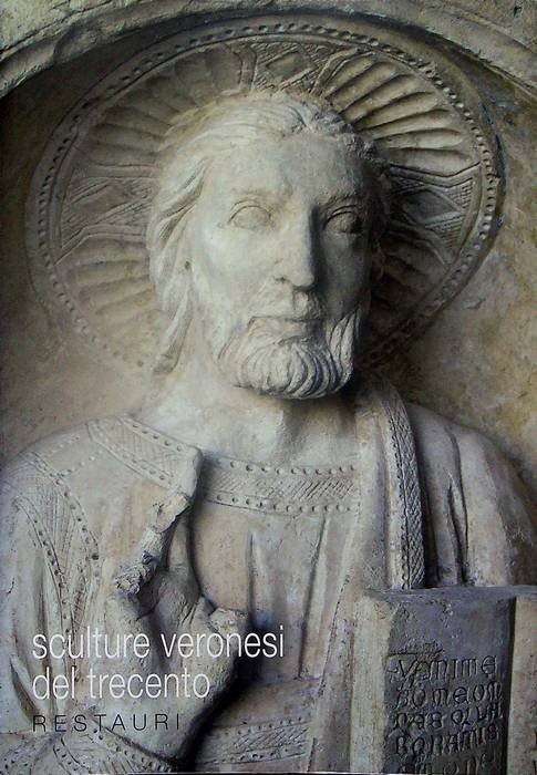 Sculture veronesi del Trecento: restauri.