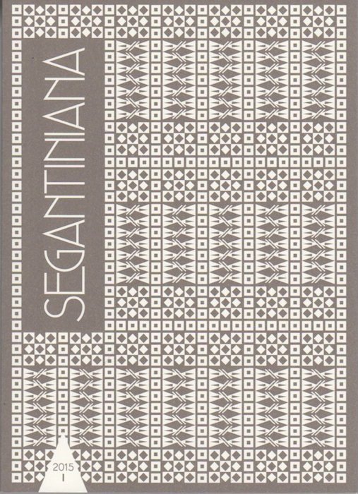 Segantiniana: studi e ricerche: I. 2015.
