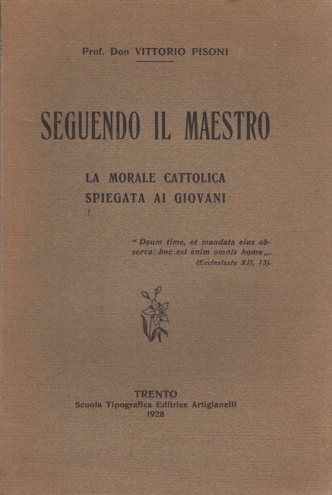 Seguendo il maestro: la morale cattolica spiegata ai giovani.