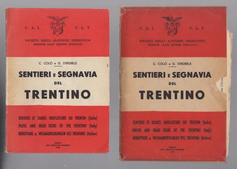 Sentieri e segnavia del Trentino = Sentiers et signes indicateurs …
