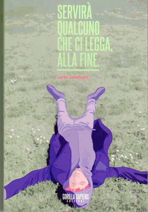 Servirà qualcuno che ci legga, alla fine: racconti.